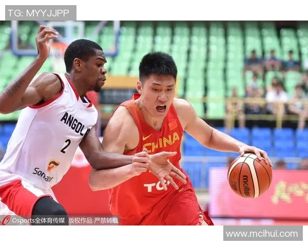 中国红队与安哥拉精彩对决全场回顾与精彩瞬间分析 中国红队与安哥拉精彩对决全场回顾与精彩瞬间分析